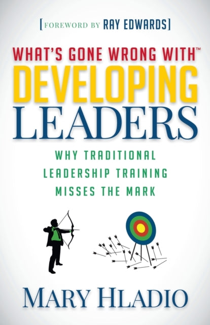 Book cover of: Developing Leaders. By: Mary Hladio