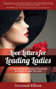 Book cover of: Love Letters for Leading Ladies. By: Jevonnah Ellison