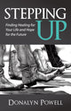 Book cover of: Stepping Up. By: Donalyn Powell