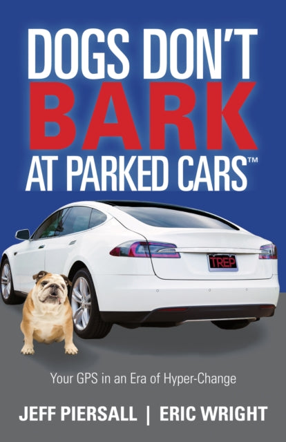 Book cover of: Dogs Don't Bark at Parked Cars. By: Jeff Piersall