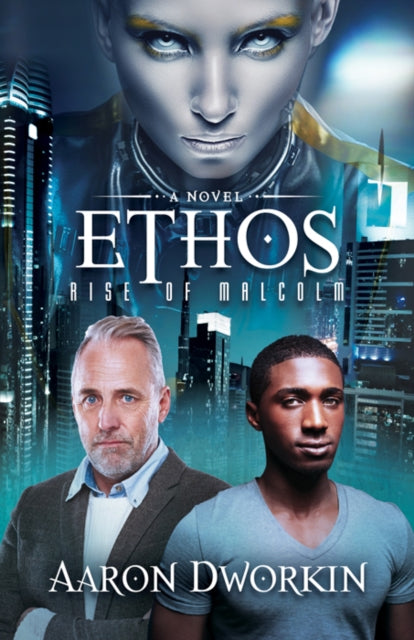 Book cover of: Ethos. By: Aaron Dworkin