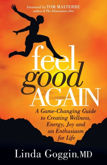 Book cover of: Feel Good Again. By: Linda Goggin