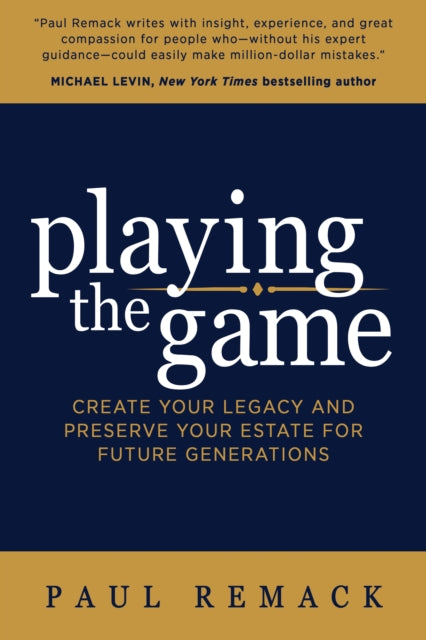 Book cover of: Playing the Game. By: Paul Remack