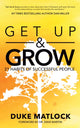 Book cover of: Get Up and Grow. By: Duke Matlock