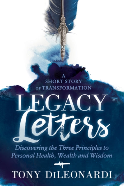 Book cover of: Legacy Letters. By: Tony DiLeonardi