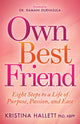Book cover of: Own Best Friend. By: Kristina Hallett