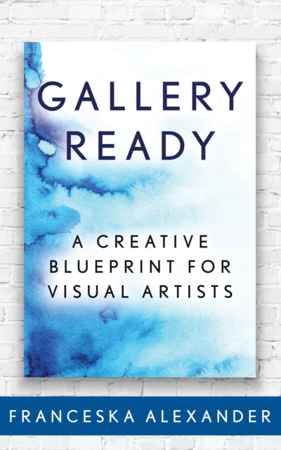 Book cover of: Gallery Ready. By: Franceska Alexander
