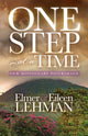 Book cover of: One Step at a Time. By: Elmer & Eileen Lehman