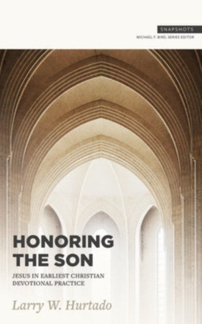 Book cover of: Honoring the Son. By: L. W. Hurtado