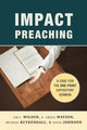 Book cover of: Impact Preaching. By: Jim L. Wilson