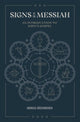 Book cover of: Signs of the Messiah. By: Andreas J. Köstenberger