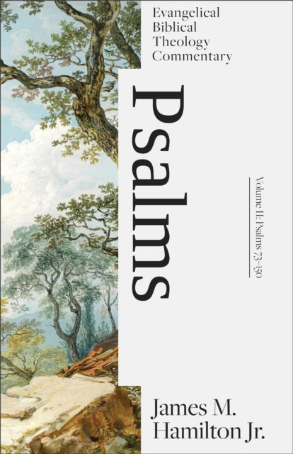 Book cover of: Psalms Volume II: Evangelical Biblical Theology Co mmentary. By: James M. Hamilton