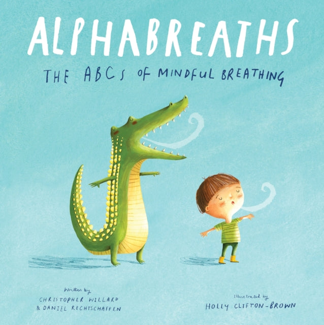 Book cover of: Alphabreaths. By: Christopher Willard PsyD