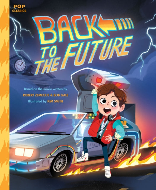 Book cover of: Back To The Future. By: Kim Smith