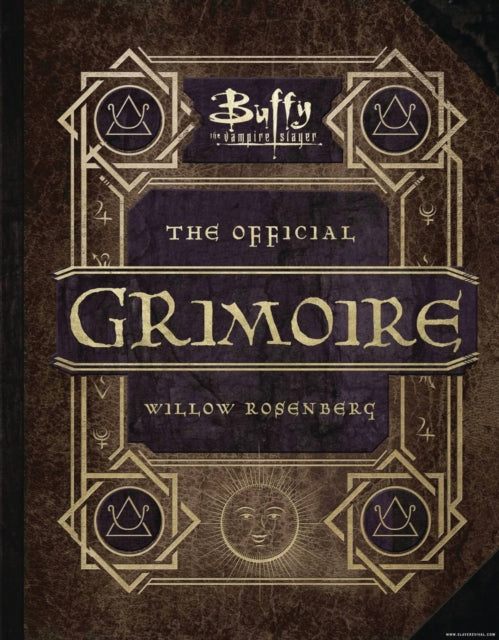 Book cover of: Buffy the Vampire Slayer: The Official Grimoire. By: A. M. Robinson