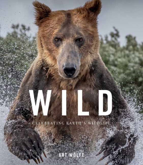 Book cover of: Wild Lives. By: Art Wolfe