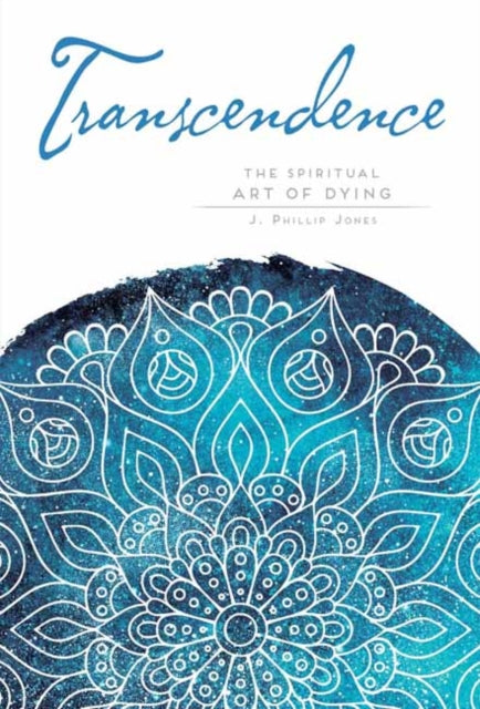 Book cover of: Transcendence. By: J. Phillip Jones