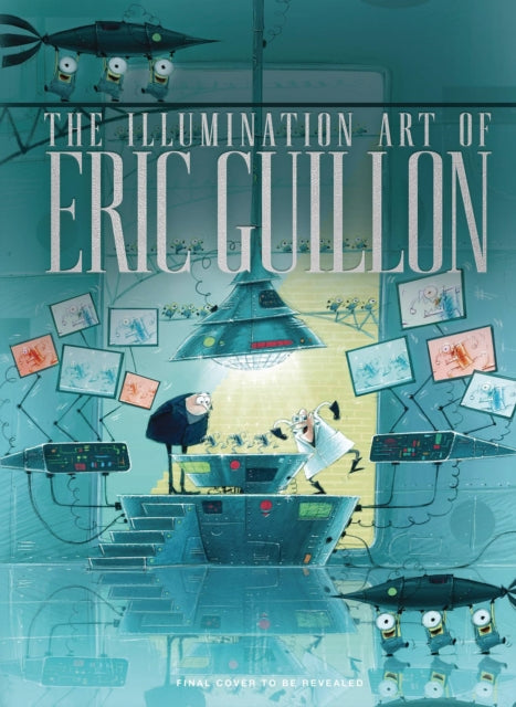 Book cover of: Art of Eric Guillon. By: Ben Croll