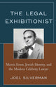 Book cover of: Legal Exhibitionist. By: Joel Silverman