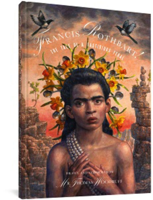 Book cover of: Francis Rothbart! The Tale of a Fastidious Feral. By: Thomas Woodruff