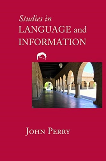 Book cover of: Studies in Language and Information. By: John Perry