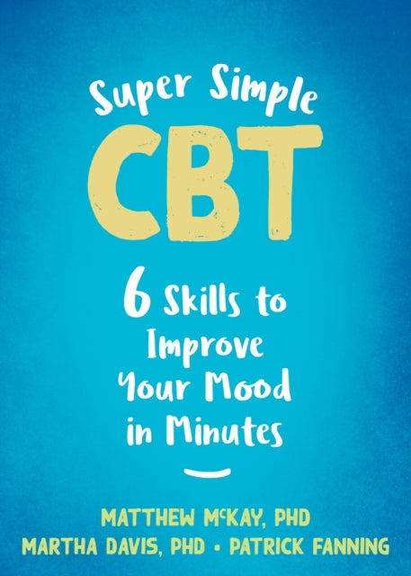Book cover of: Super Simple CBT. By: Matthew McKay