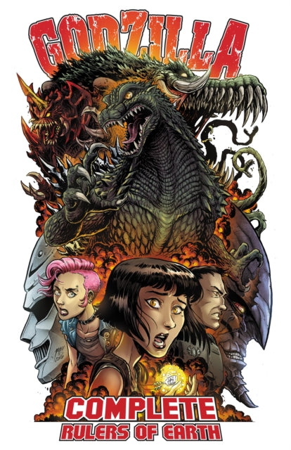 Book cover of: Godzilla: Complete Rulers of Earth Volume 1. By: Chris Mowry