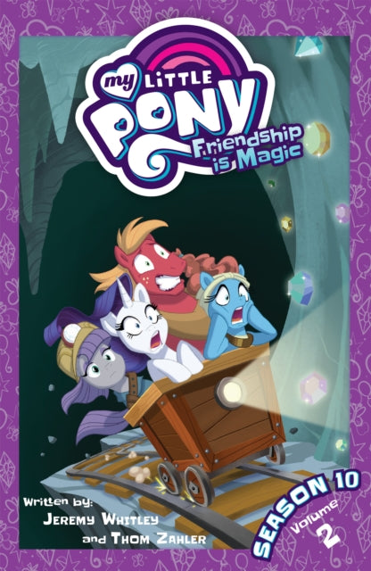 Book cover of: My Little Pony: Friendship is Magic Season 10, Vol. 2. By: Thom Zahler