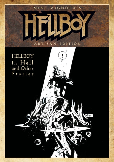 Book cover of: Mike Mignola's Hellboy In Hell and Other Stories Artisan Edition. By: Mike Mignola