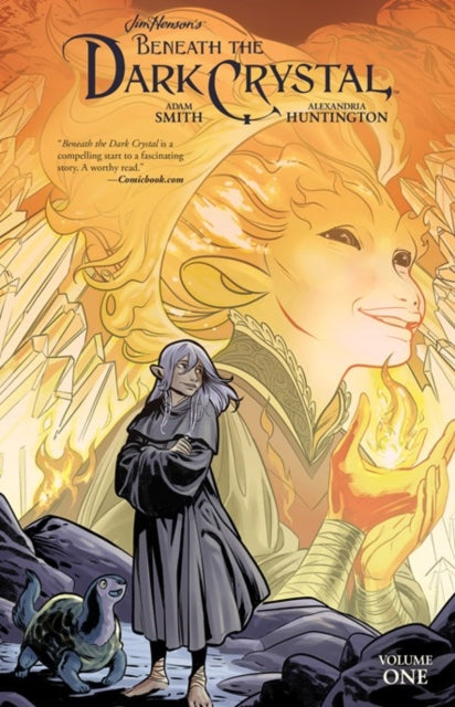 Book cover of: Jim Henson's Beneath the Dark Crystal Vol. 1. By: Adam Smith