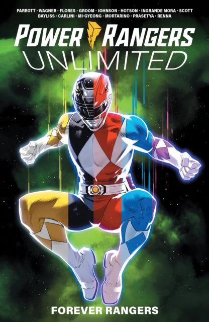Book cover of: Power Rangers Unlimited: Forever Rangers. By: Ryan Parrott