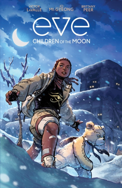 Book cover of: Eve: Children of the Moon. By: Victor D. LaValle