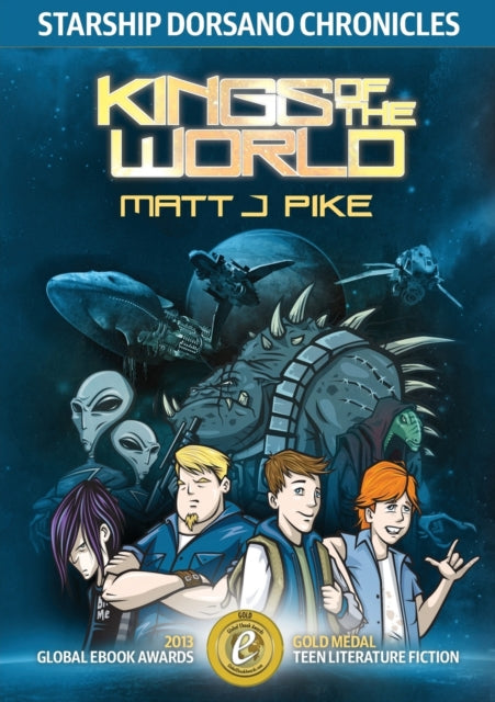 Book cover of: Kings of the World. By: Matt J. Pike