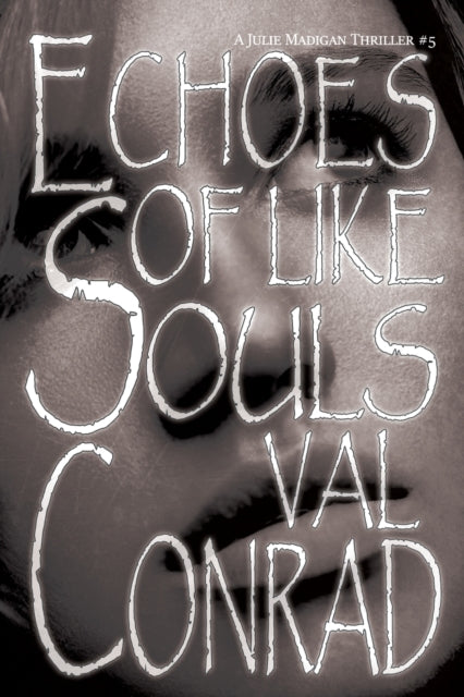 Book cover of: Echoes of Like Souls