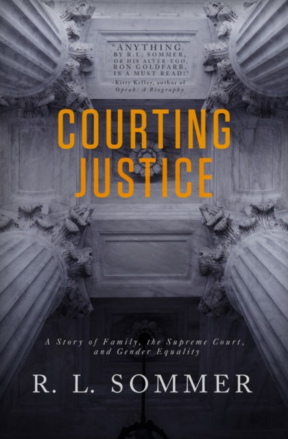 Book cover of: Courting Justice. By: R. L. Sommer