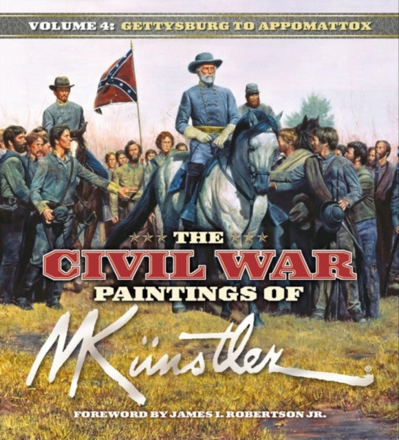Book cover of: Civil War Paintings of Mort Knstler Volume 4. By: Mort Künstler