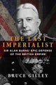 Book cover of: Last Imperialist. By: Bruce Gilley