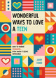 Book cover of: Wonderful Ways to Love a Teen. By: Judy Ford