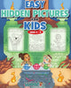 Book cover of: Easy Hidden Pictures for Kids Ages 3-5. By: Woo! Jr. Kids Activities Books
