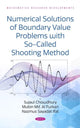 Book cover of: Numerical Solutions of Boundary Value Problems with So-Called Shooting Method. By: Sujaul Chowdhury