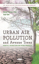 Book cover of: Urban Air Pollution and Avenue Trees. By: Abhijit Sarkar