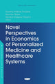 Book cover of: Novel Perspectives in Economics of Personalized Medicine and Healthcare Systems. By: Romina Prziklas Druzeta