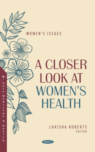 Book cover of: Closer Look at Women's Health. By: Lakisha Roberts