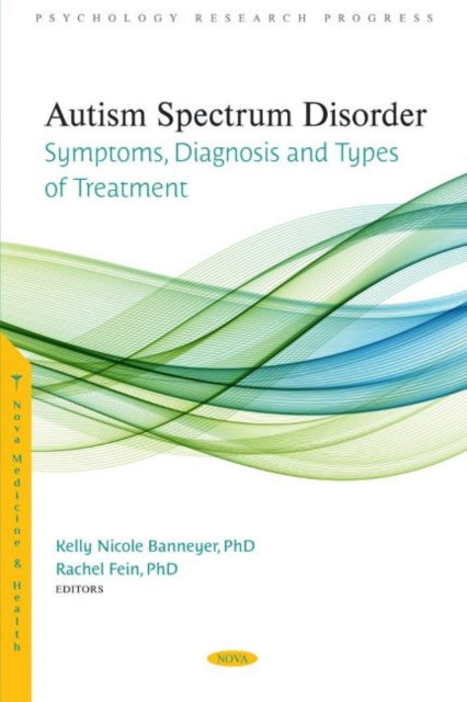 Book cover of: Autism Spectrum Disorder. By: Kelly Nicole Banneyer