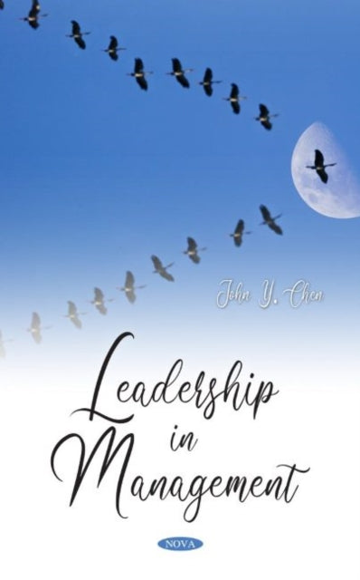 Book cover of: Leadership in Management. By: John Y. Chen