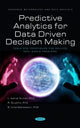 Book cover of: Predictive Analytics for Data Driven Decision Making. By: L. Ashok Kumar