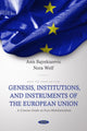 Book cover of: Genesis, Institutions, and Instruments of the European Union: A Concise Guide on Euro-Multilateralism. By: Anis Bajrektarevic