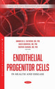 Book cover of: Endothelial Progenitor Cells in Health and Disease. By: Amankeldi A. Salybekov
