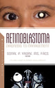Book cover of: Retinoblastoma: Diagnosis to Management. By: Sonal P. Yadav