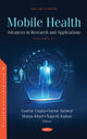 Book cover of: Mobile Health: Advances in Research and Applications - Volume II. By: Gaurav Gupta